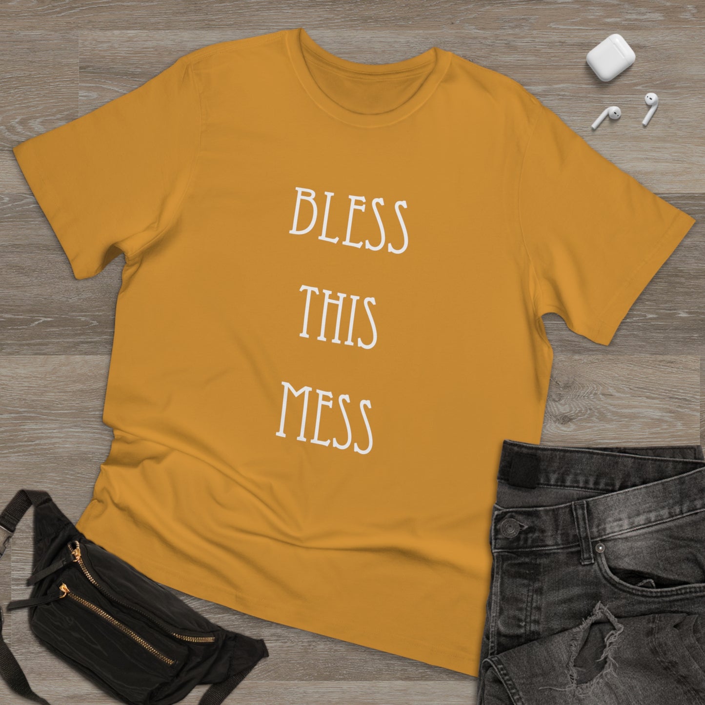 Bless This Mess - Unisex Deluxe T-shirt