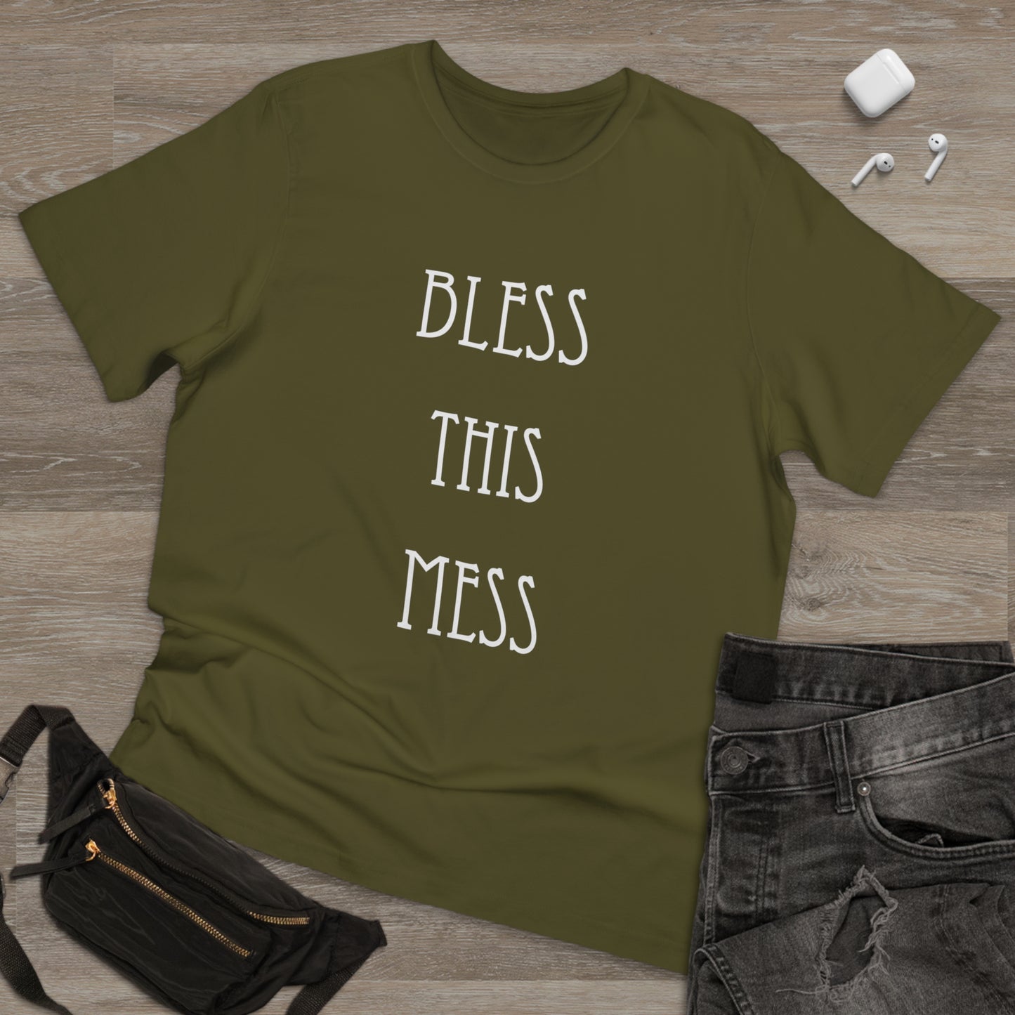 Bless This Mess - Unisex Deluxe T-shirt